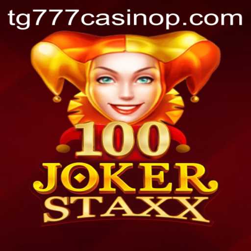 Exploring 100JokerStaxx: A Captivating Casino Game at TG777 Casino