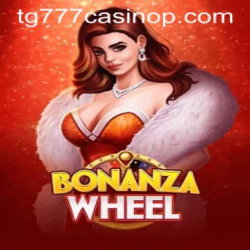 BonanzaWheel: The Ultimate Gaming Experience at tg777 Casino