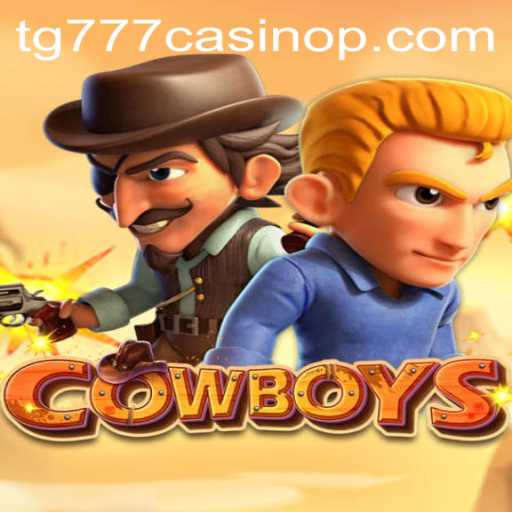 Exploring the Thrilling World of COWBOYS at TG777 Casino