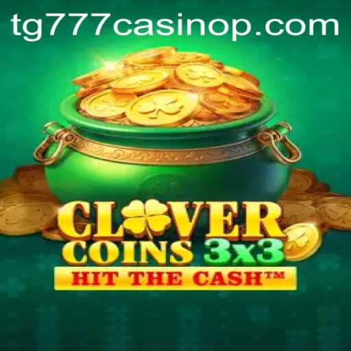 Exploring the Exciting World of Clovercoin3x3 at TG777 Casino