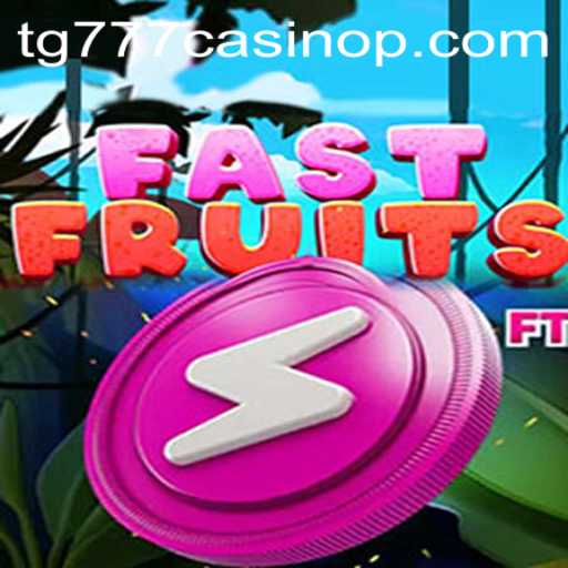 FastFruits: A Fresh Spin in the World of tg777 Casino