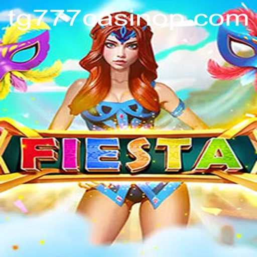 Fiesta: An Exciting New Game in tg777 Casino