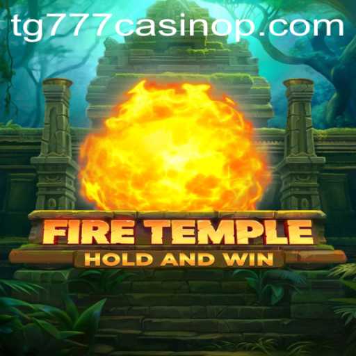 Exploring FireTemple: An Exciting Journey Through the tg777 Casino Universe