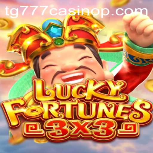 Explore LUCKYFORTUNES3x3 at TG777 Casino: Rules, Gameplay, and More