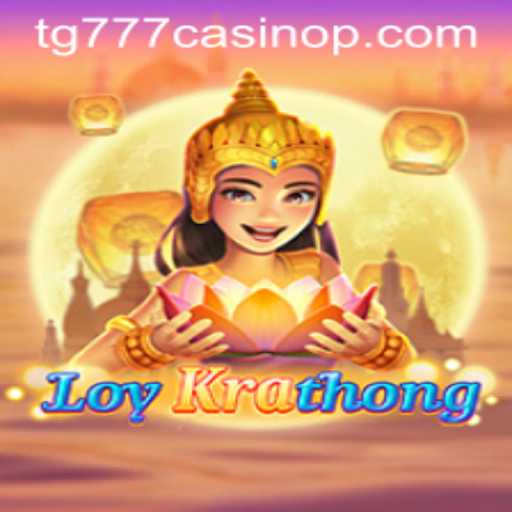 LoyKrathong: A New Dimension of Casino Gaming