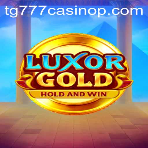Exploring LuxorGold and Its Exciting Features at TG777 Casino