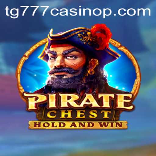 Explore the Exciting World of PirateChest at TG777 Casino