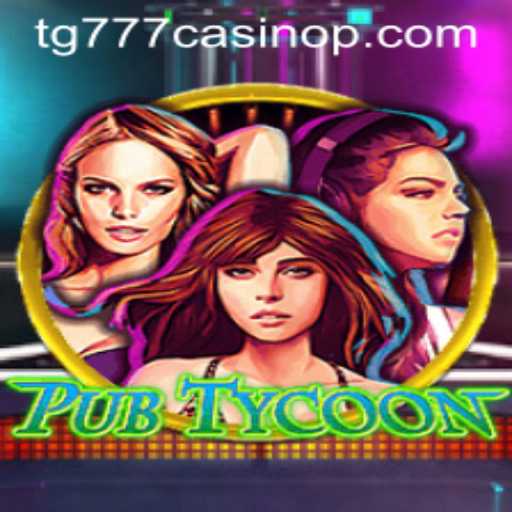 Exploring PubTycoon: A Virtual Tavern Management Experience