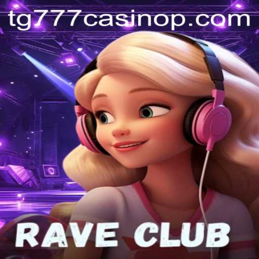 Exploring RaveClub: A Deep Dive into the Exciting World of TG777 Casino