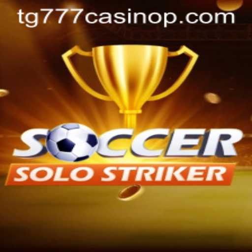 Exploring the Thrilling World of SoccerSoloStriker with TG777 Casino