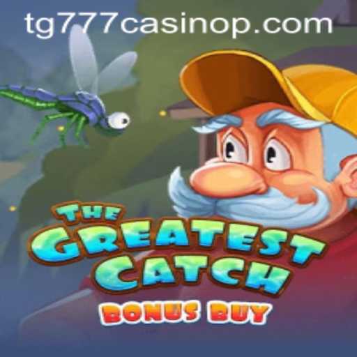 Exploring TheGreatestCatchBonusBuy at TG777 Casino