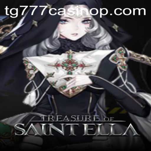 Unraveling the Adventure: TreasureofSaintElla and Its Impact on TG777 Casino