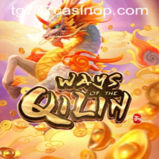 Exploring the Mystical World of the Game 'Ways of the Qilin' at TG777 Casino